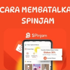 Begini Cara Mudah Batalkan Pengajuan Pinjaman SPinjam Shopee.